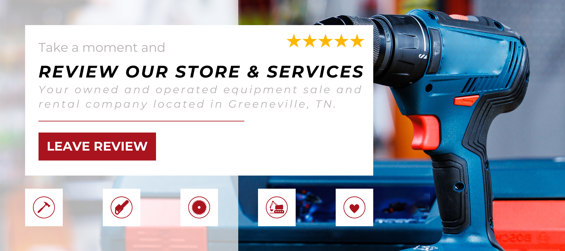 Take a moment and review our store and services. Your owned and operated equipment sale and rental company located in Greeneville, TN Leave Review button