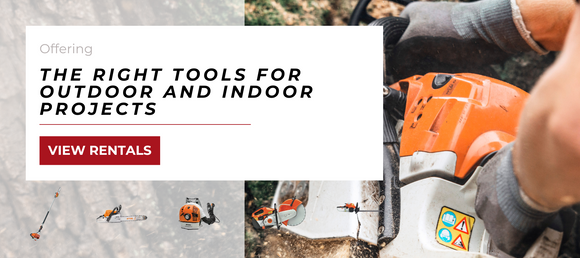 Offering the right tools for outdoor and indoor projects View Rentals Button